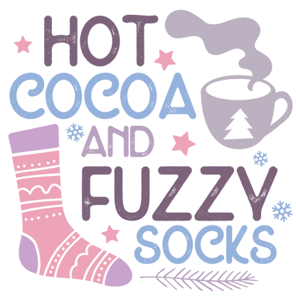 Hot Cocoa and Fuzzy Socks