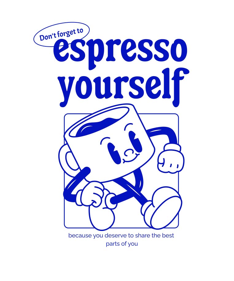 Espresso Yourself