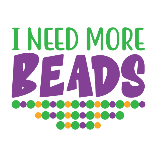 I Need More Beads