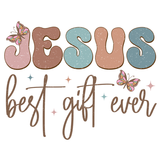 Jesus Best Gift Ever