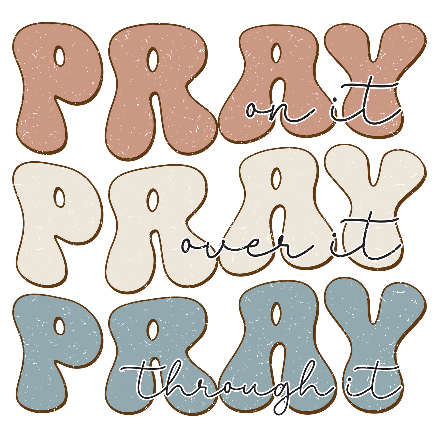 Pray Pray Pray