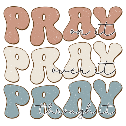 Pray Pray Pray