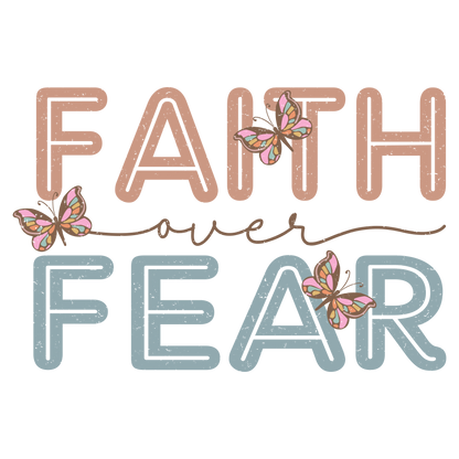 Faith Over Fear