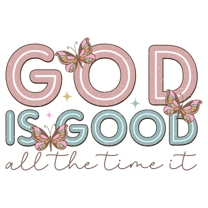 God is Good All the Time