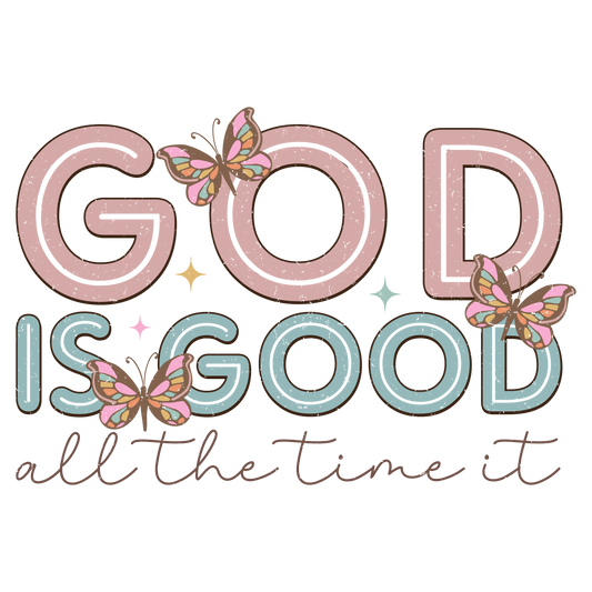 God is Good All the Time