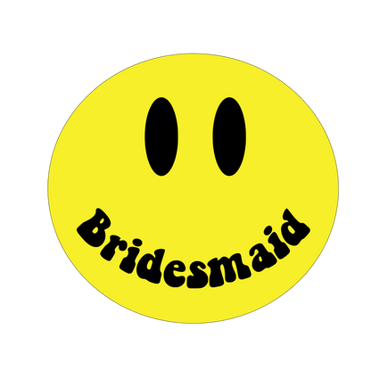 Smiley Face Bridesmaid