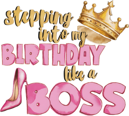 Stepping Into My Birthday Like a Boss