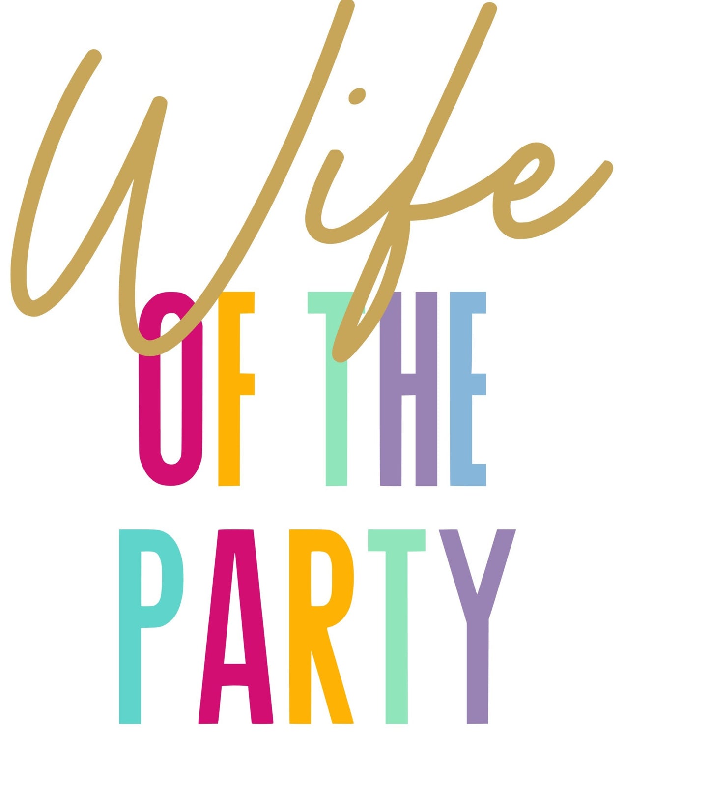 Wife of the Party